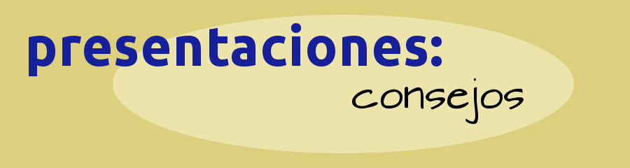presentaciones:consejos